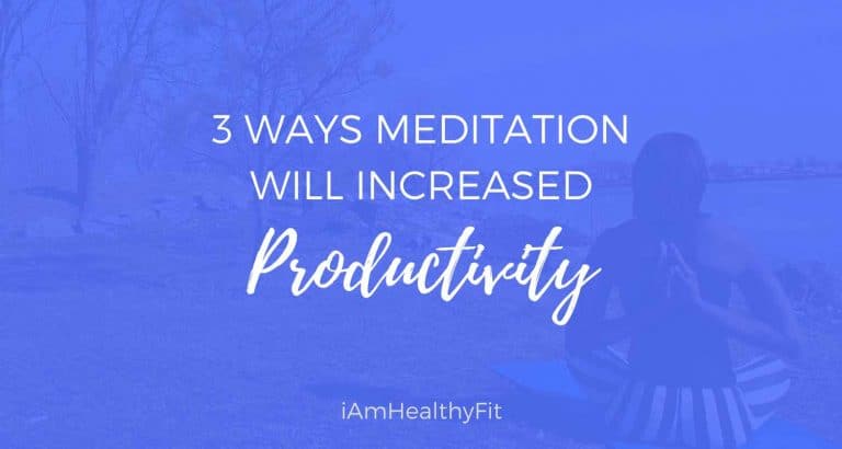 3-Ways-Meditation-Will-Increased-Your-Productivity
