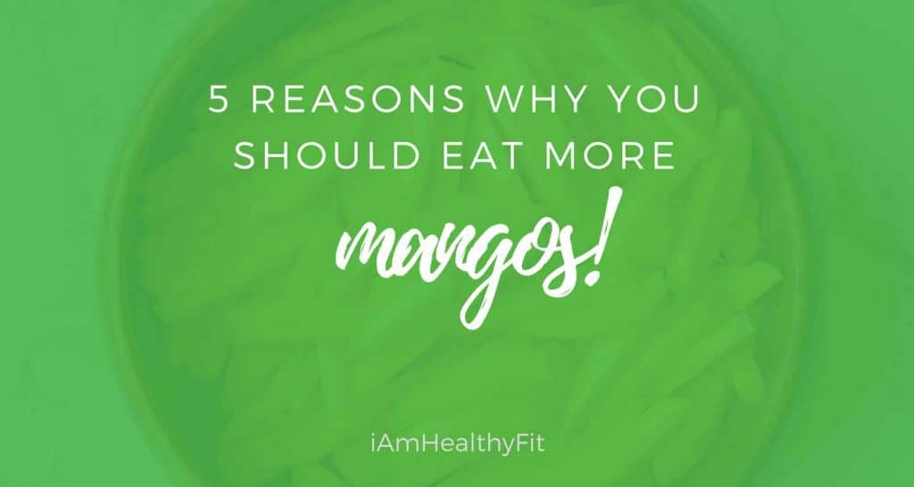 5-Reasons-Why-You-Should-Eat-More-Mangos