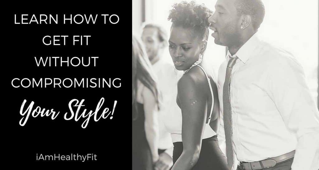 Learn-How-To-Get-Fit-Without-Compromising-Your-Style!