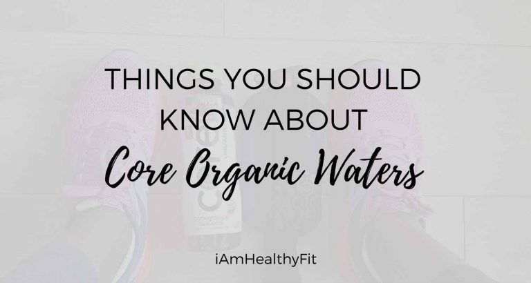 Things-You-Should-Know-About-Core-Organic-Waters