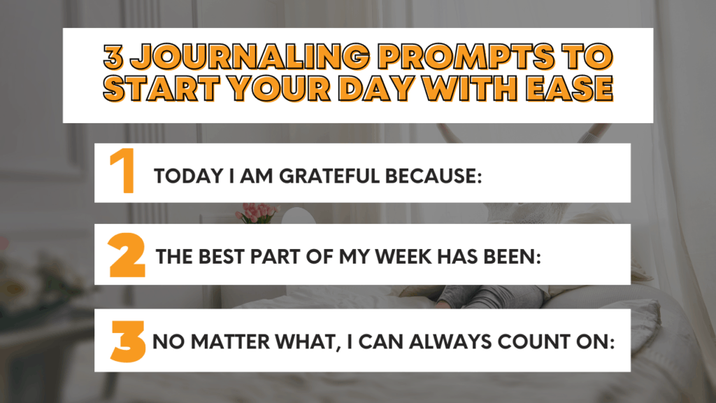3 journaling prompts to start your day with ease